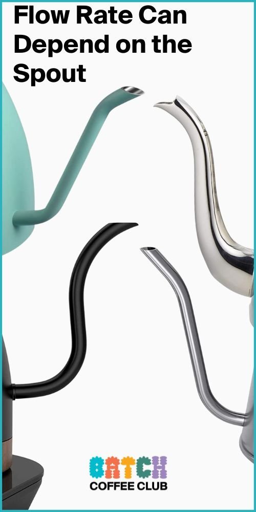 Flow Rate Can Depend on the Spout of the gooseneck