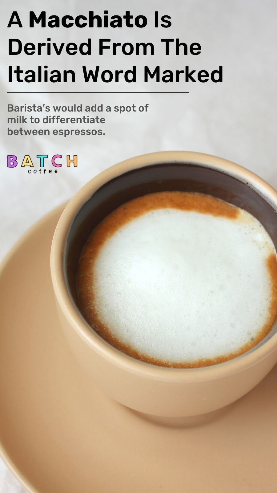 Where Does Macchiato come from?